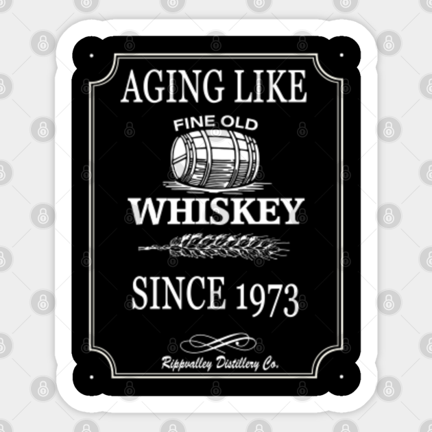 1973 Birthday Born In 1973 Age Related Whiskey 1973 Birthday